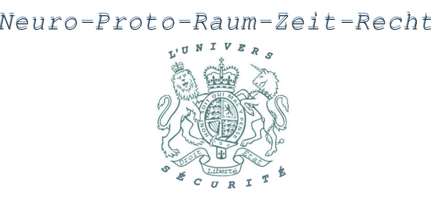 Neuro Proto Raum Zeit Recht Schematismus Nomoietik Nomoietics Nomoiesis Bangert Wolfstraße Herzogenrath